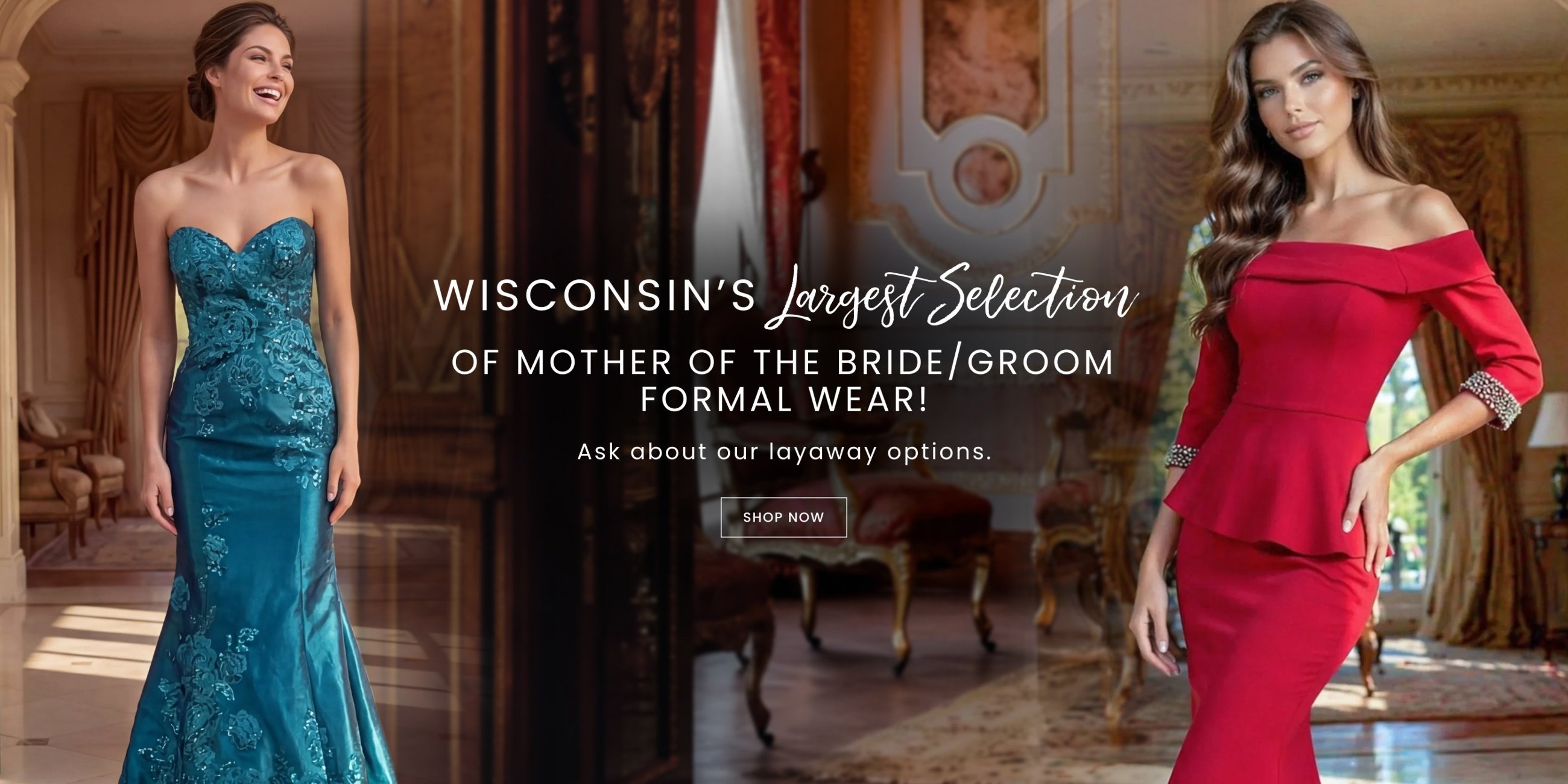 wisconsin's largest selections of mother of the bride/groom formalwear banner 2027